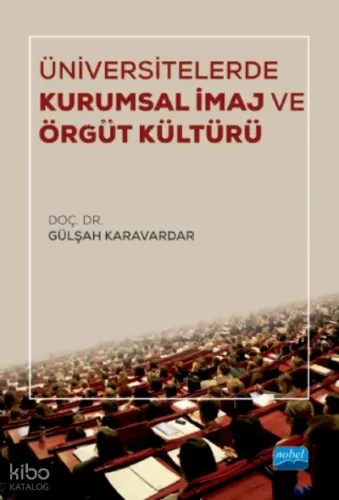 Üniversitelerde Kurumsal İmaj ve Örgüt Kültürü