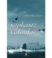 Şapkasız Yalanlar