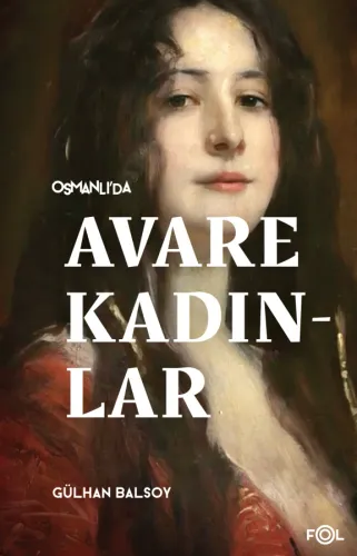 Osmanlı'da Avare Kadınlar