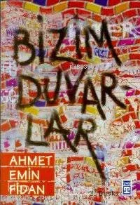 Bizim Duvarlar