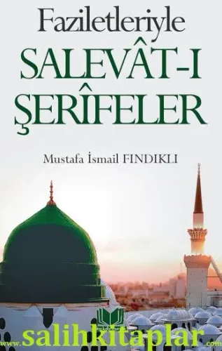 Faziletleriyle Salevatı Şerifeler