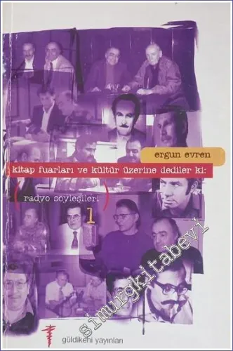 Radyo Söyleşileri 1: Kitap Fuarları ve Kültür Üzerine Dediler ki -
