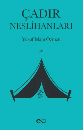 Çadır Neslihanları