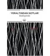 Yeraltından Notlar - İTHAKİ