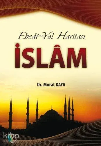 Ebedi Yol Haritası - İslam