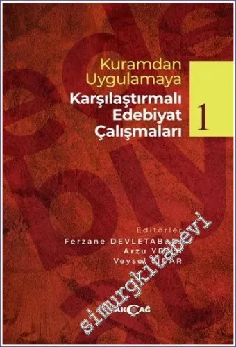 Kuramdan Uygulamaya Karşılaştırmalı Edebiyat Çalışmaları 1 -         2022
