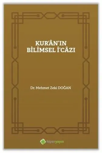 Kur’âın’ın Bilimsel İ’câzı