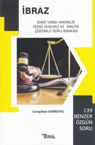 İdari Yargı Hakimlik Vergi Hukuku ve Maliye Çözümlü Soru Bankası