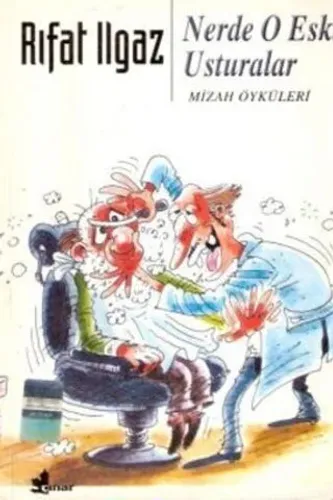 Nerde O Eski Usturalar