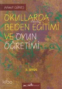 Okullarda Beden Eğitimi ve Oyun Öğretimi
