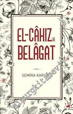 El-Câhız ve Belagat -
