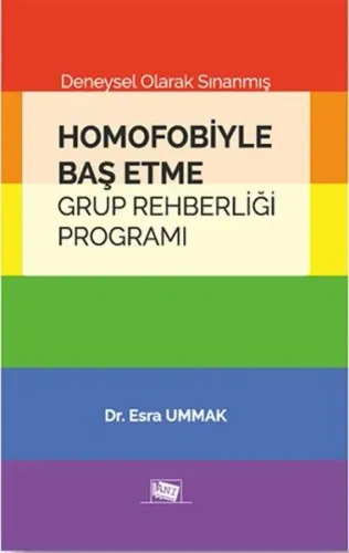 Homofobiyle Baş Etme Grup Rehberliği Programı; Deneysel Olarak Sınanmış