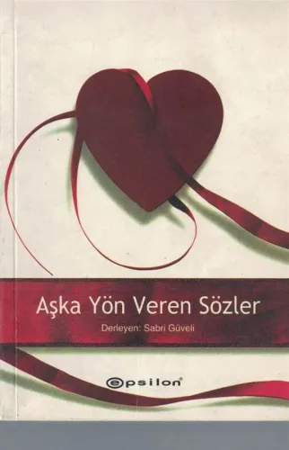 Aşka Yön Veren Sözler