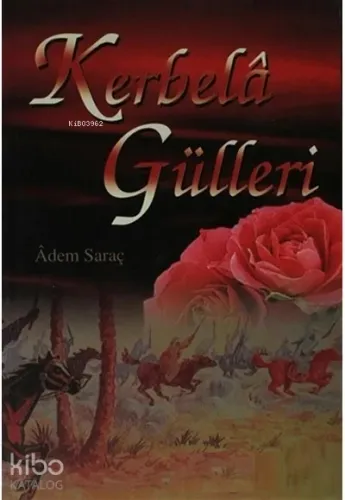 Kerbela Gülleri
