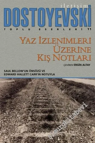 Yaz İzlenimleri Üzerine Kış Notları -        2013