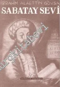 Sabatay Sevi: İzmirli Meşhur Sahte Mesih Hakkında Bir Sosyal Araştırma -         2000