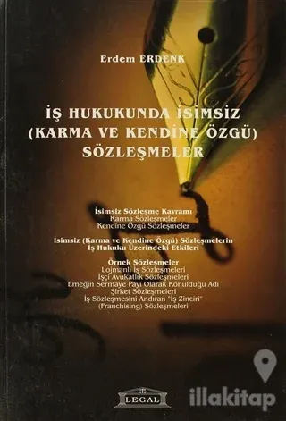 İş Hukukunda Karma ve Kendine Özgü İsimsiz Sözleşmeler