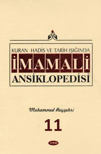 Kuran, Hadis ve Tarih Işığında İmam Ali Ansiklopedisi c.10