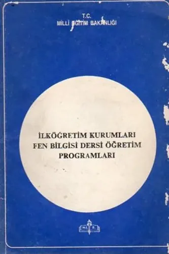 İlköğretim Kurumları Fen Bilgisi Dersi Ögretim Programları