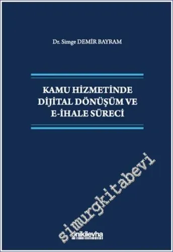 Kamu Hizmetinde Dijital Dönüşüm ve E-İhale Süreci -         2023