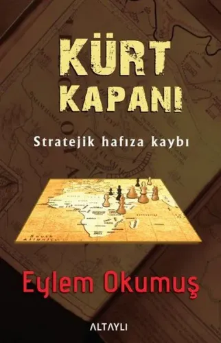 Kürt Kapanı; Stratejik Hafıza Kaybı