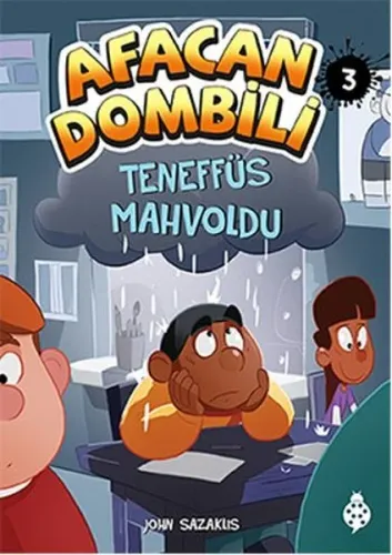 Afacan Dombili 3 Teneffüs Mahvoldu