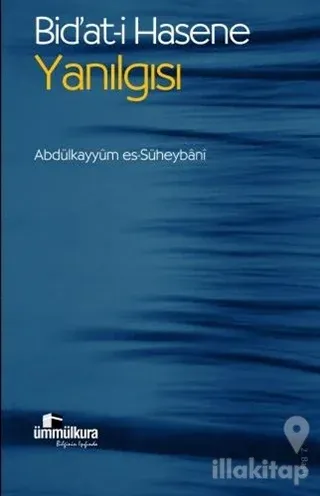 Bid'at-i Hasene Yanılgısı