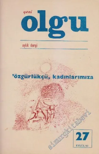 Yeni Olgu Aylık Dergi - Sayı: 27      Eylül