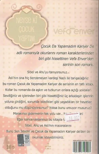 Neyse Ki Çocuk Yaptım Vefa Enver Ephesus Yayınları %53 indirimli