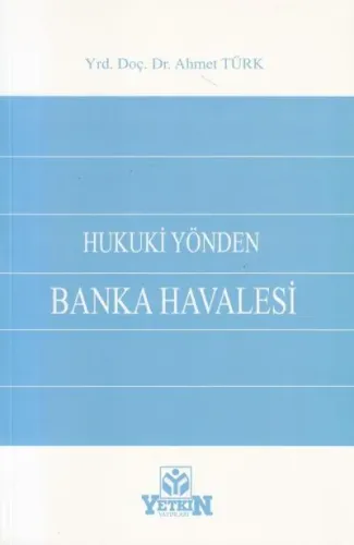 Hukuki Yönden Banka Havalesi