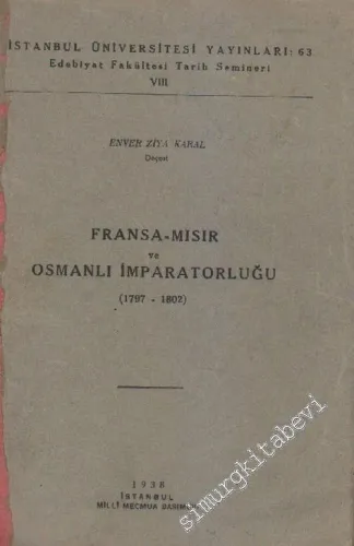 Fransa - Mısır ve Osmanlı İmparatorluğu 1797 - 1802 -        1938
