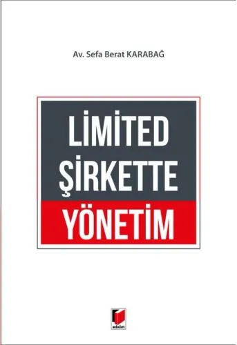 Limited Şirkette Yönetim