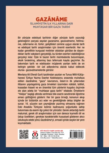 Gazânâme: İslamiyetin İlk Yıllarına Dair Muhtasar Bir Gaza Tarihi Mevl Gazânâme: İslamiyetin İlk Yıllarına Dair Muhtasar Bir Gaza Tarihi Mevl