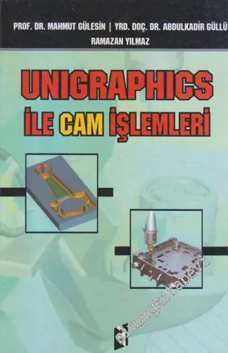 Unigraphics İle Cam İşlemleri -