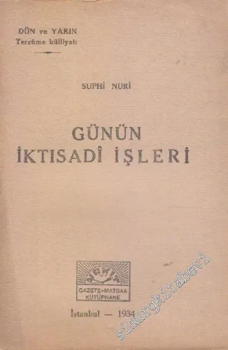 Günün İktisadi İşleri -        1934