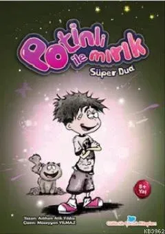 Potinli ile Mırık - Süper Dua