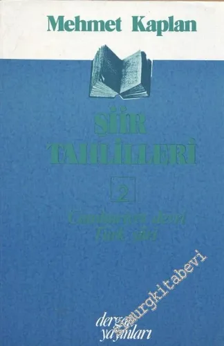 Şiir Tahlilleri 2: Cumhuriyet Devri Türk Şiiri -        1998