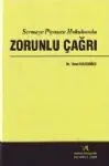 Sermaye Piyasası Hukukunda Zorunlu Çağrı