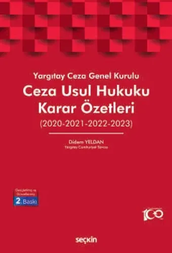 Yargıtay Ceza Genel Kurulu Ceza Usul Hukuku Karar Özetleri