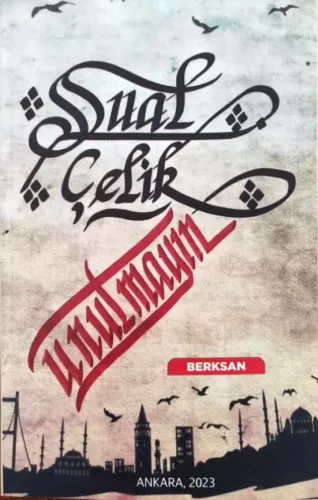 Unutmayın