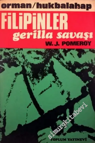 Filipinler Gerilla Savaşı: Orman / Hukbalahap -        1969