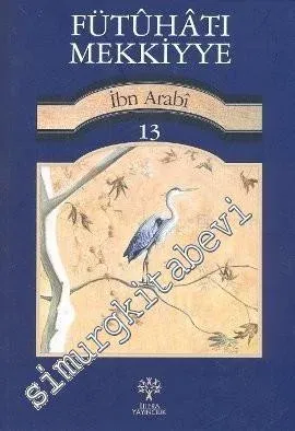 Fütuhat-ı Mekkiyye, Cilt: 13 -         2024