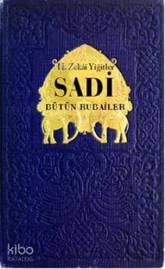 Sadi; Bütün Rubailer