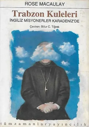 Trabzon Kuleleri İngiliz Misyonerler Karadeniz'de