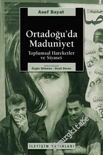 Ortadoğu'da Maduniyet: Toplumsal Hareketler ve Siyaset -        2006