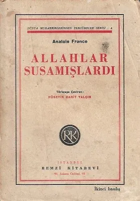 Allahlar Susamışlardı 1939 Baskı Hüseyin Cahit Yalçın Tercümesi