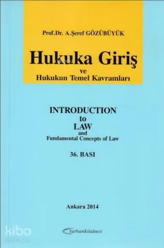 Hukuka Giriş ve Hukukun Temel Kavramları