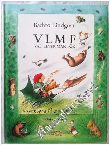 VLMF : Vad Lever Man För -        2006