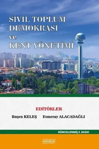 Sivil Toplum Demokrasi ve Kent Yönetimi