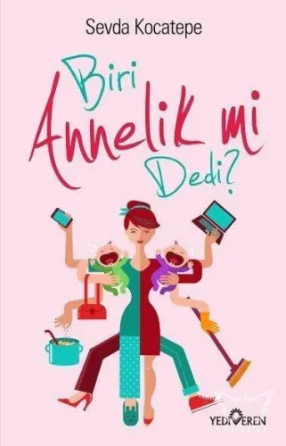 Biri Annelik mi Dedi